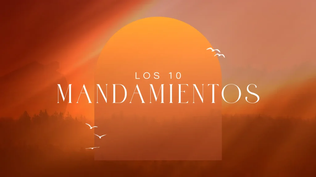 los 10 mandamientos